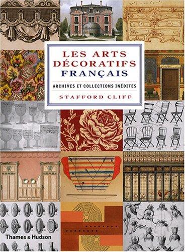 Les arts décoratifs français : archives et collections inédites