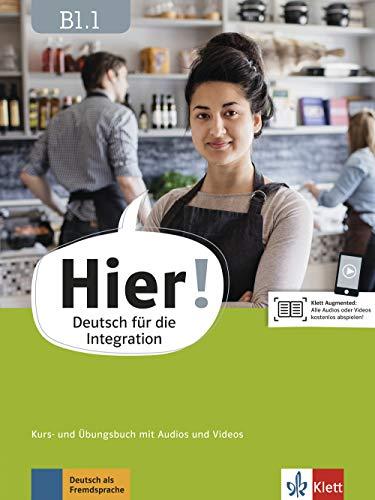 Hier! B1.1: Deutsch für die Integration. Kurs- und Übungsbuch mit Audios und Videos (Hier! / Deutsch für die Integration)