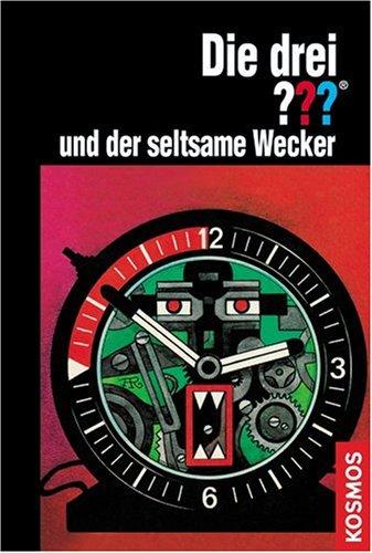 Die drei ??? Der seltsame Wecker (drei Fragezeichen): Erzählt von Robert Arthur