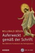 Auferweckt gemäss der Schrift: Das biblische Fundament des Osterglaubens