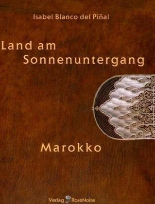 Land am Sonnenuntergang: Marokko