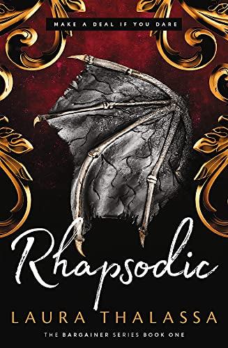 Rhapsodic: Bestselling smash-hit dark fantasy romance! (The Bargainer Series)