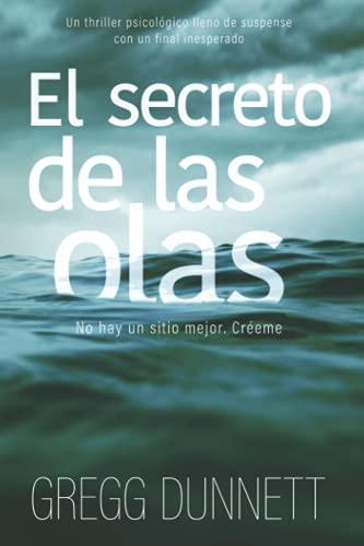 El secreto de las olas: Un thriller psicológico lleno de suspense y con un final inesperado