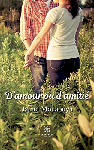 D’amour ou d’amitié