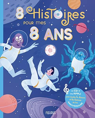 8 histoires pour mes 8 ans