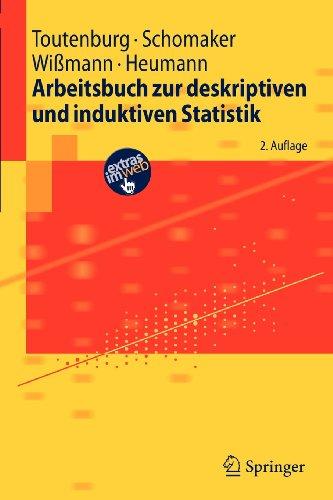 Arbeitsbuch zur deskriptiven und induktiven Statistik (Springer-Lehrbuch) (German Edition)