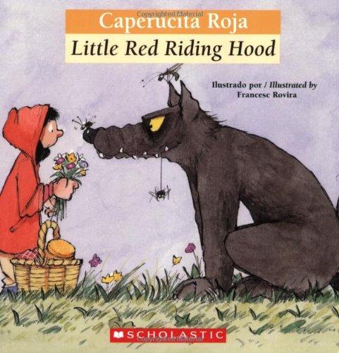 Bilingual Tales: Caperucita Roja / Little Red Riding Hood