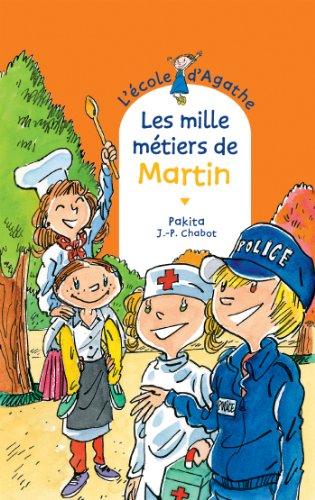 L'école d'Agathe. Vol. 71. Les mille métiers de Martin