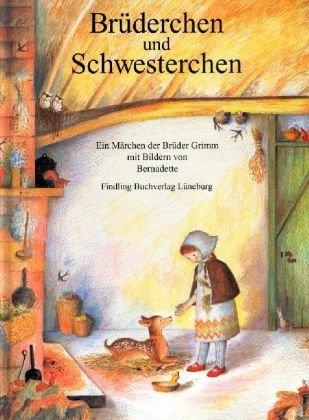 Brüderchen und Schwesterchen. Märchen der Brüder Grimm