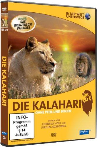 IN DER WELT UNTERWEGS - Die Kalahari - Ohne Pfeil und Bogen