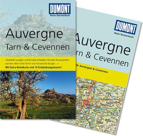 DuMont Reise-Taschenbuch Reiseführer Auvergne, Tarn & Cevennen: MIt Extra-Reisekarte und 10 Entdeckungstouren!