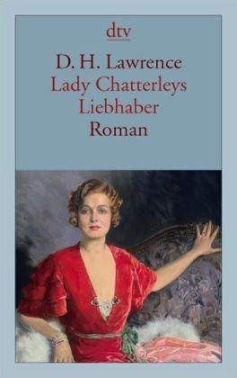 Lady Chatterleys Liebhaber: Roman