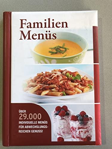 Familien Menüs -Über 29.000 Individuelle Menüs für abwechslungsreichen Genuss! Kochbuch - Rezeptbuch - Backbuch -