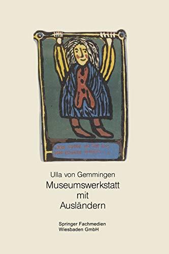 Diese Farbe ist mir wie deine grünen Augen: Museumswerkstatt Mit Ausländern. Ein Museumsprojekt Mit Ausländischen Arbeitnehmern An Der Münchener . . . ... Institut Jugend Film Fernsehen, 12, Band 12)