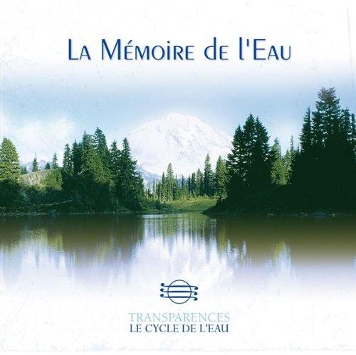 La Memoire De L'Eau