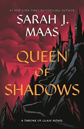 Queen of Shadows: From the # 1 Sunday Times best-selling author of A Court of Thorns and Roses (Throne of Glass)