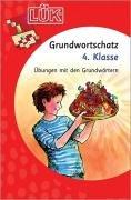 LÜK Grundwortschatz: LÜK, Übungshefte, Grundwortschatz: Übungen mit Grundwörtern für Klasse 4: HEFT 3