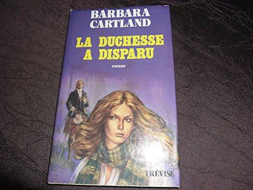 LA DUCHESSE A DISPARU