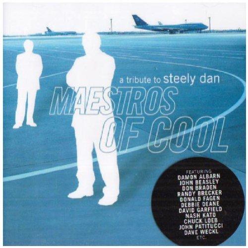 Maestros of Cool: a Steely Dan Tribute