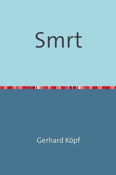 Smrt: Eine Verneigung vor Romain Gary