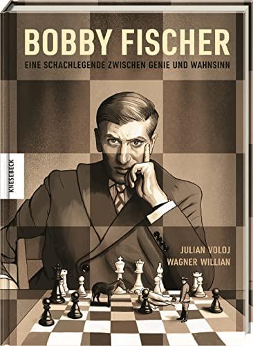 Bobby Fischer: Eine Schachlegende zwischen Genie und Wahnsinn. Die Comic-Biographie. Graphic Novel