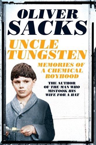 Uncle Tungsten: Memories of a Chemical Boyhood