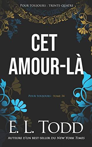 Cet amour-là (Pour toujours #34)