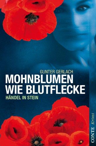 Mohnblumen wie Blutflecke: Händel in Stein