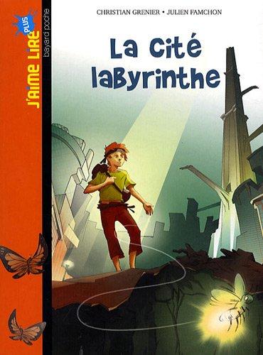 La cité labyrinthe