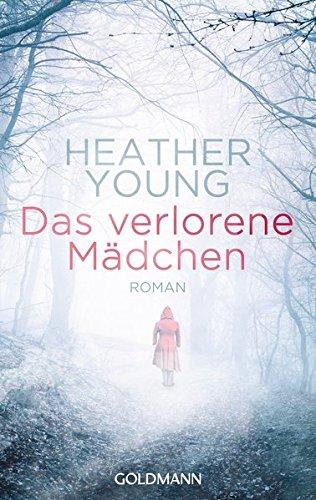 Das verlorene Mädchen: Roman