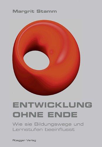 Entwicklung ohne Ende: Wie sie Bildungswege und Lernstufen beeinflusst