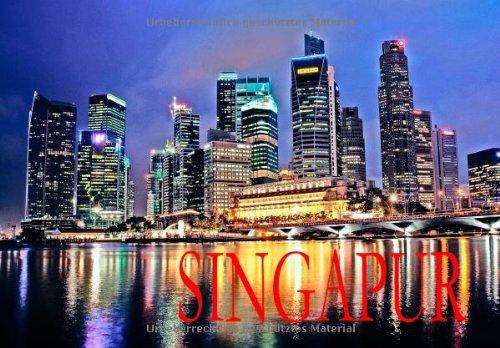 Singapur - Ein Bildband