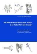 Mit Rheumamedikamenten leben: Eine Patienteninformation