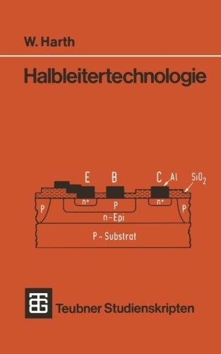 Teubner Studienskripten, Bd.54, Halbleitertechnologie (Teubner Studienskripte Technik)