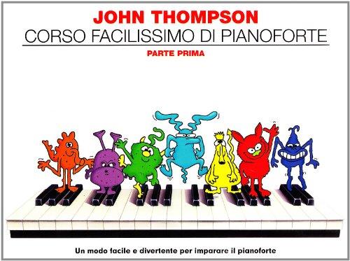 Corso Facilissimo Di Pianoforte Vol.I (Per Bambini)