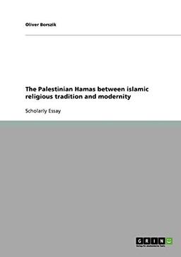 The Palestinian Hamas between islamic religious tradition and modernity