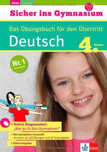 Sicher ins Gymnasium Deutsch 4. Klasse: Das Übungsbuch für den Übertritt mit Online-Übungen