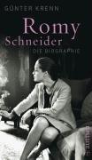 Romy Schneider: Die Biographie