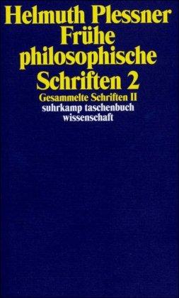 Gesammelte Schriften in zehn Bänden: II: Frühe philosophische Schriften 2 (suhrkamp taschenbuch wissenschaft)