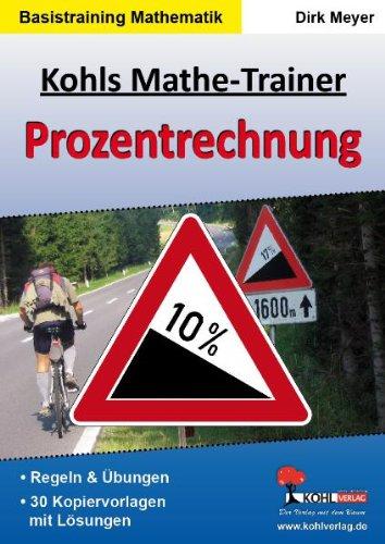 Kohls Mathe Trainer - Prozentrechnung: Regeln & Übungen