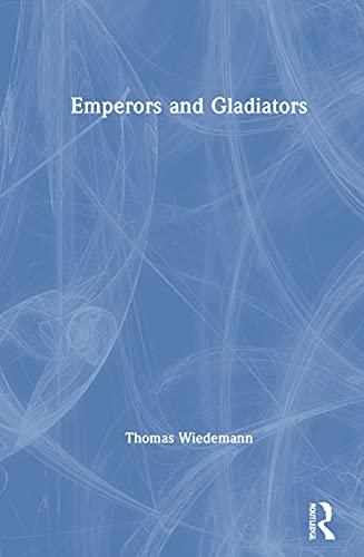 Emperors and Gladiators: Clinical Assessment and Legal Commentary