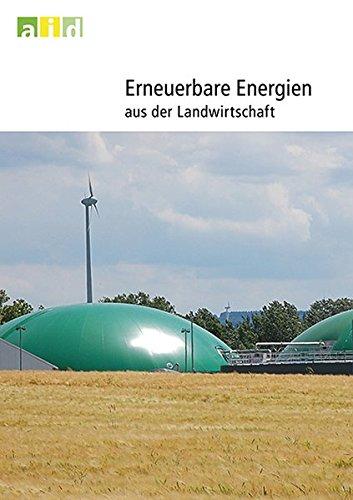 Erneuerbare Energien aus der Landwirtschaft