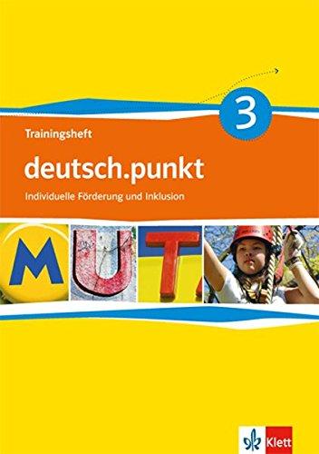 deutsch.punkt / Trainingsheft: Differenzierende Ausgabe / Individuelle Förderung und Inklusion 8. Schuljahr