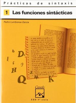 Prácticas de sintaxis 1. Las funciones sintácticas