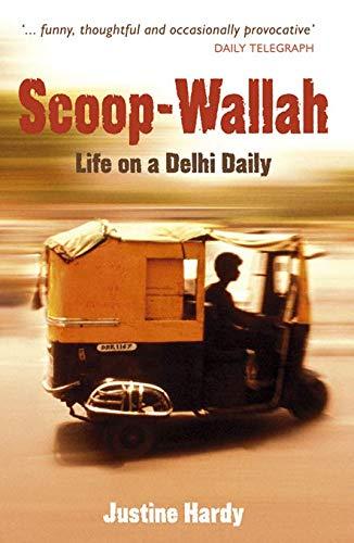 Scoop-Wallah: Life on a Delhi Daily