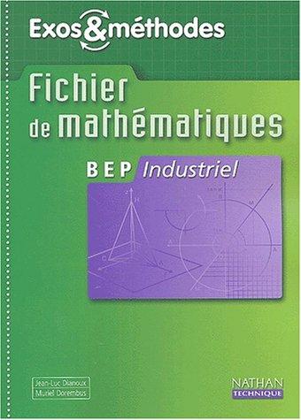 Mathématiques, BEP industriel : livre de l'élève