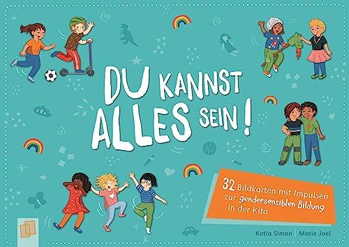 Du kannst alles sein!: 32 Bildkarten mit Impulsen zur gendersensiblen Bildung in der Kita