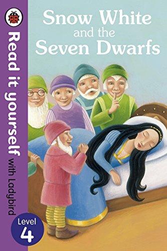 Snow White and the Seven Dwarfs - Read it yourself with Ladybird: Level 4