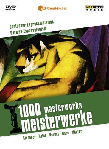 1000 Meisterwerke - Deutscher Expressionismus