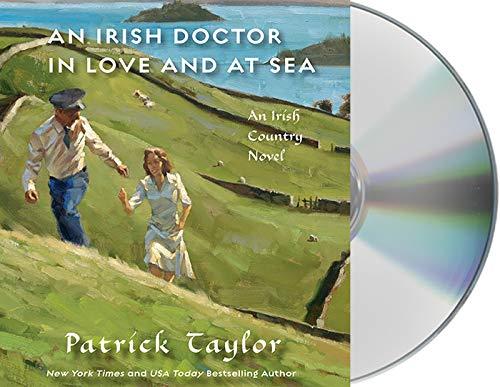 An Irish Doctor in Love and at Sea: An Irish Country Novel (Irish Country Books)